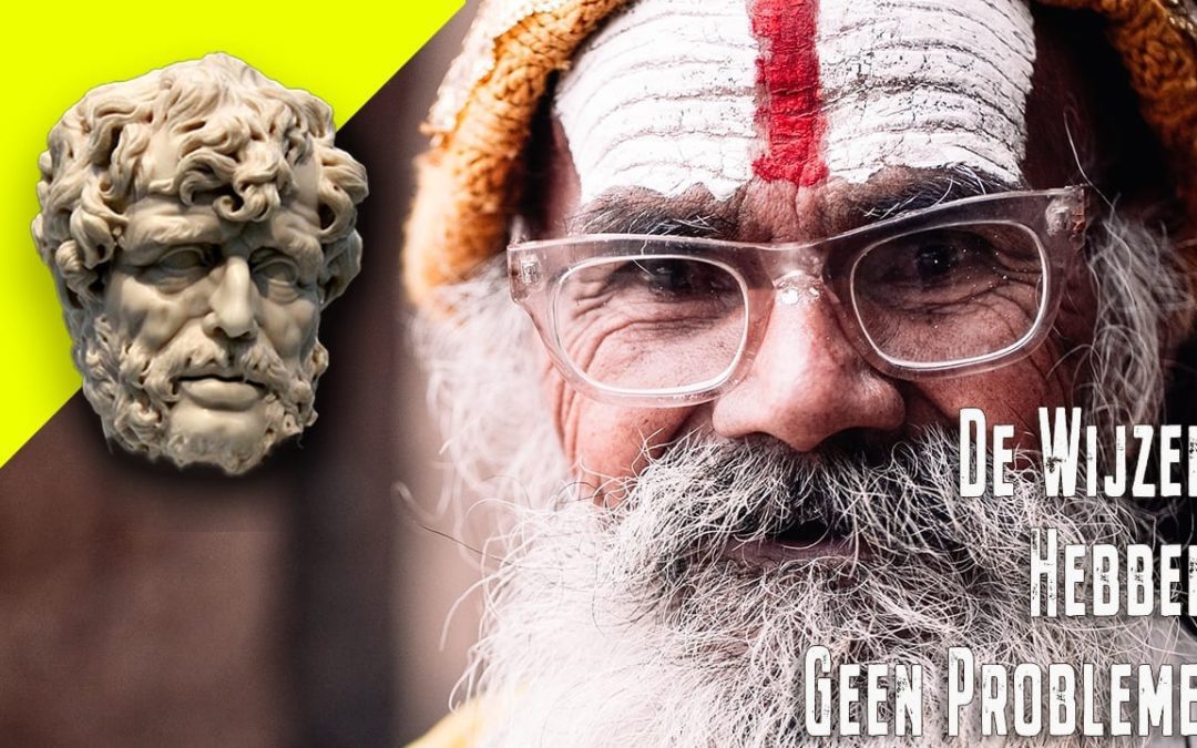De wijzen hebben geen problemen ~ Seneca