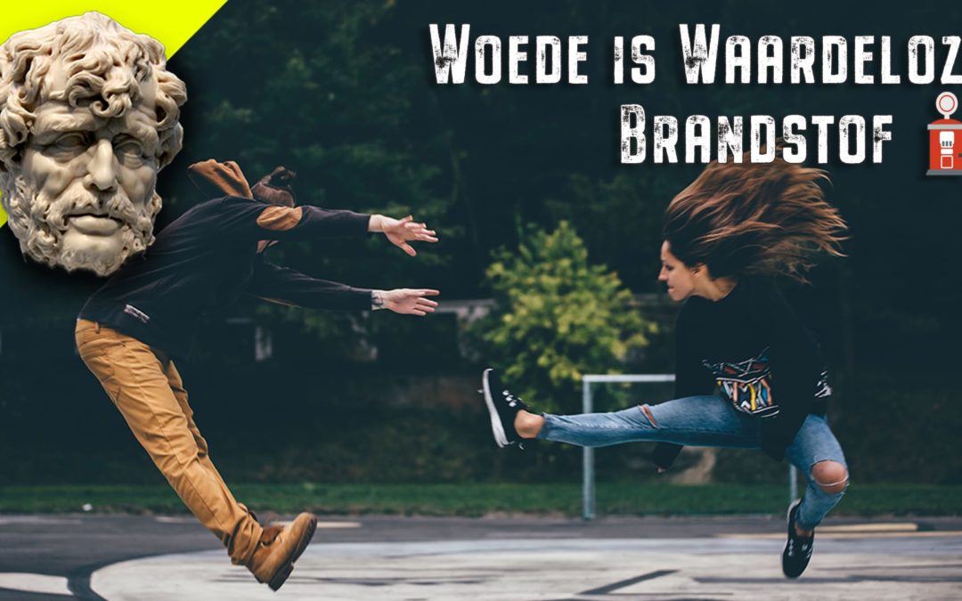 Woede is waardeloze brandstof ⛽ ~ Seneca